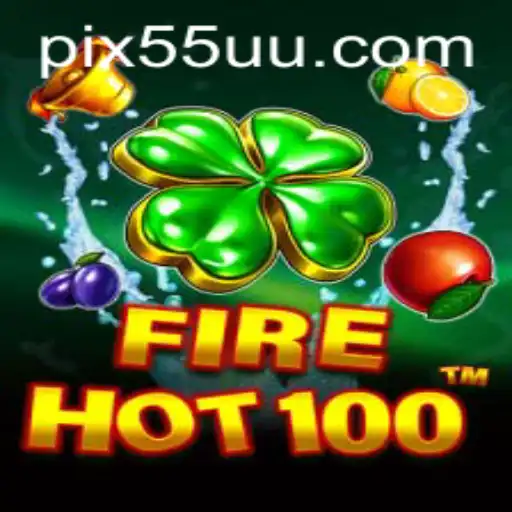 FireHot100: Descubra o Novo Fenômeno nos Jogos Online
